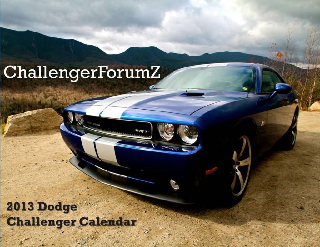 Order Your ChallengerZ Calendar Here!!!! Dodge Challenger Forum